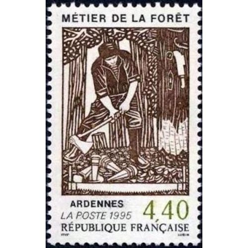 1 Timbre France 1995, Neuf - Métier De La Forêt - Ardennes - Yt 2943