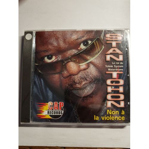 Stan Tohon        "  Non A La Violence  "    Album  12 Titres