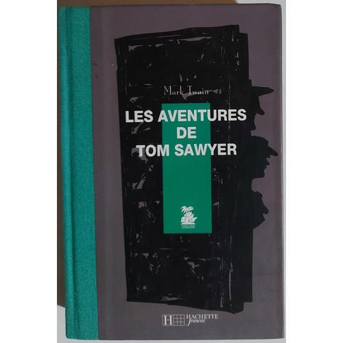  Les Aventures De Tom Sawyer - Mark Twain