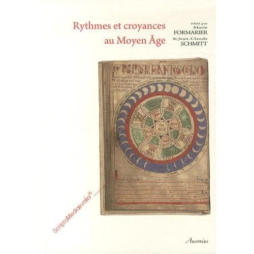 Rythmes Et Croyances Au Moyen Age