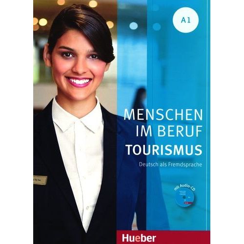 Menschen Im Beruf - Tourismus A1 - Deutsch Als Fremdsprache (1 Cd Audio)