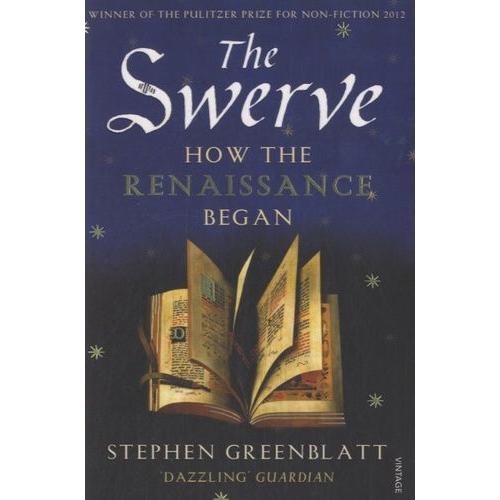 The Swerve : How The Renaissance Began