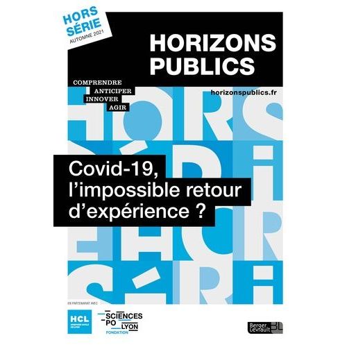 Covid-19, L'impossible Retour D'expérience ? - Revue Horizons Publics Hors-Série Automne 2021
