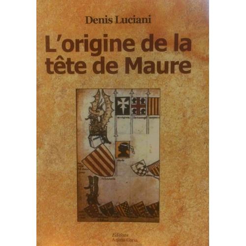 L'origine De La Tête De Maure