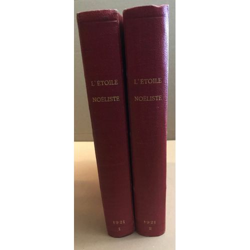 L'étoile Noëliste Revue Hebdomadaire Illustrée Pour La Jeunesse 1921 / Année Complete / Du N° 348 Au N° 399
