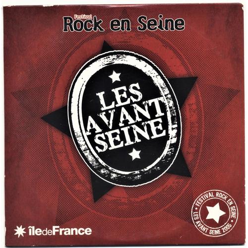 3ème Festival Rock En Seine - Les Avant Seine 2005