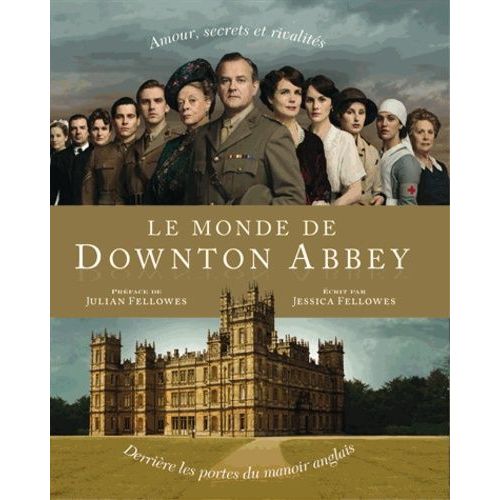 Le Monde De Downton Abbey