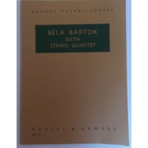 Béla Bartok Sixth String Quartet
