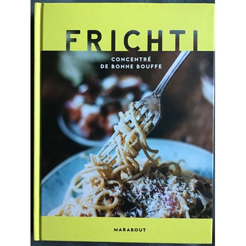 Frichti Concentré De Bonne Bouffe