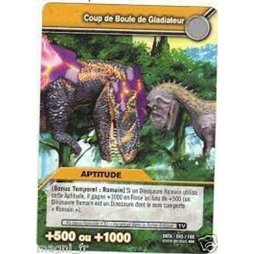 Carte Dinosaur King : Coup De Boule De Gladiateur - +500 Ou +1000