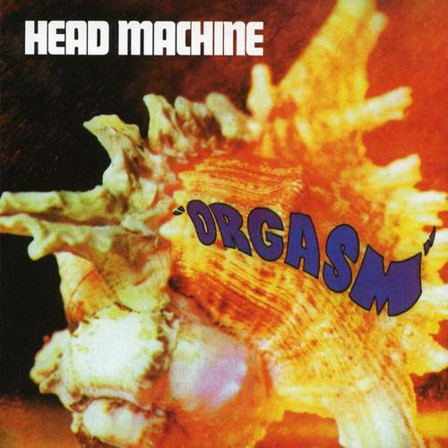 Head Machine "Orgasm"