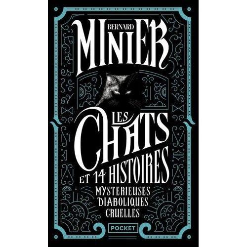 Les Chats Et 14 Histoires Mystérieuses, Diaboliques, Cruelles