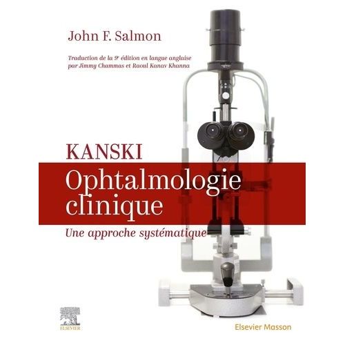 Kanski - Ophtalmologie Clinique - Une Approche Systématique