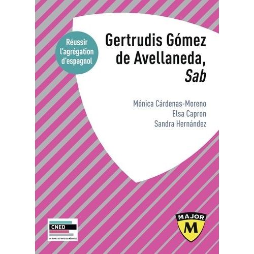Gertrudis Gómez De Avellaneda, Sab - Réussir L'agrégation D'espagnol
