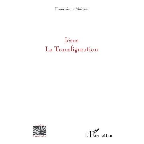 Jésus - La Transfiguration