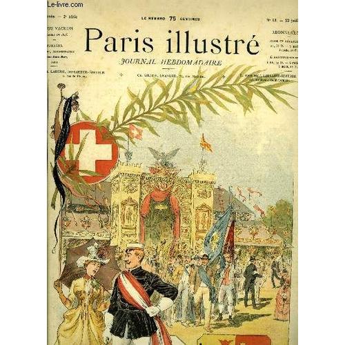 Paris Illustre N° 13 - Le Tir Fédéral De Genève : La Cantine, Dessin De Godefroy, Un Ancien Roi De Tir, Dessin De Simon Durand, Le Cortège Officiel Traversant Le Bourg De Four, Dessin De Dunki(...)