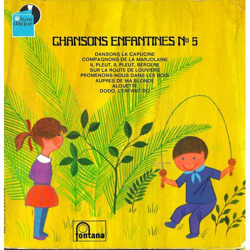 Les Petits Choristes De L'école Jules Ferry (Bois Colombes) Dir. Madeleine Richard : Chansons Enfantines N° 5 (Livre Disque Illustrations Philippe Lorin) Dansons La Capucine, Il Pleut Bergère ...