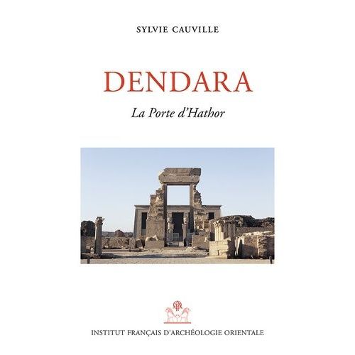 Dendara - La Porte D'hathor