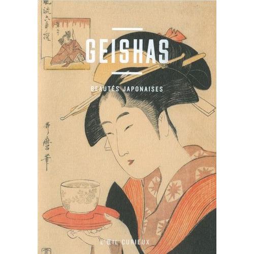 Geishas - Beautés Japonaises