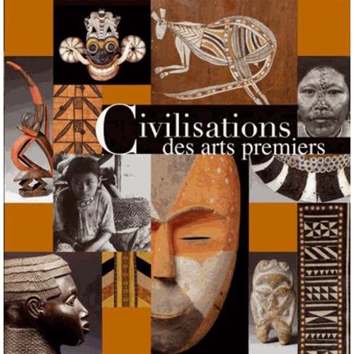 Civilisations Des Arts Premiers