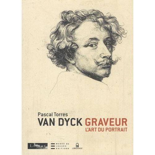 Van Dyck Graveur - L'art Du Portrait