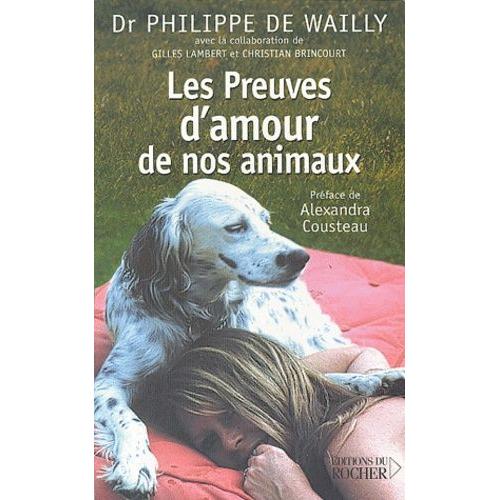 Les Preuves D'amour De Nos Animaux