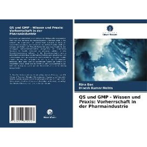 Qs Und Gmp - Wissen Und Praxis: Vorherrschaft In Der Pharmaindustrie