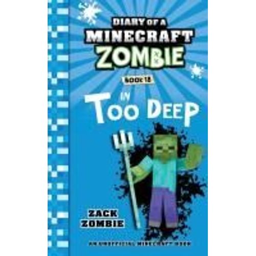 Diary Of A Minecraft Zombie Book 18