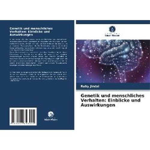 Genetik Und Menschliches Verhalten: Einblicke Und Auswirkungen
