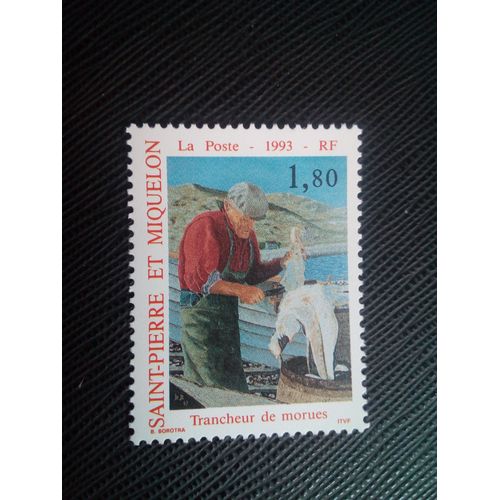 Timbre Saint-Pierre Et Miquelon Yt 577 Le Trancheur De Morue 1993 ( 050106 )