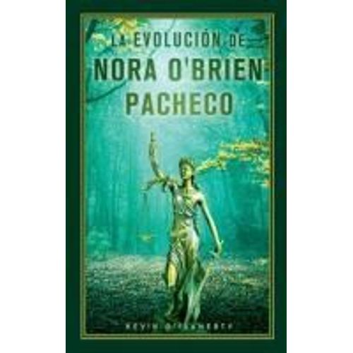La Evolución De Nora O'brien Pacheco