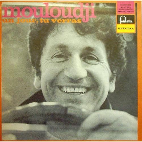 Mouloudji Un Jour, Tu Verras