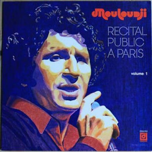 Mouloudji Récital Public ? Paris Volume 1