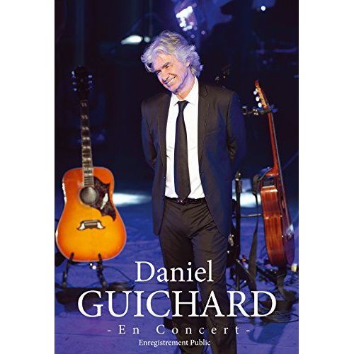 Daniel Guichard En Concert (2015)
