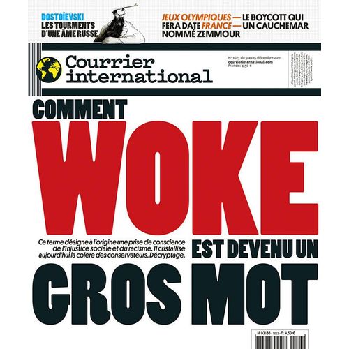 Courrier International 1623 Comment Woke Est Il Devenu Un Gros Mot