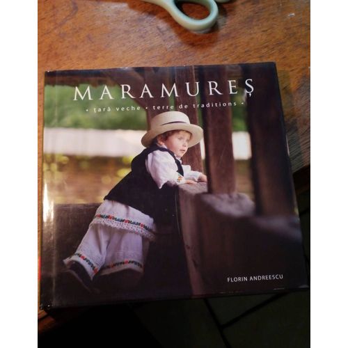 Maramures, Terre De Tradition . Bilingue Roumain/Français