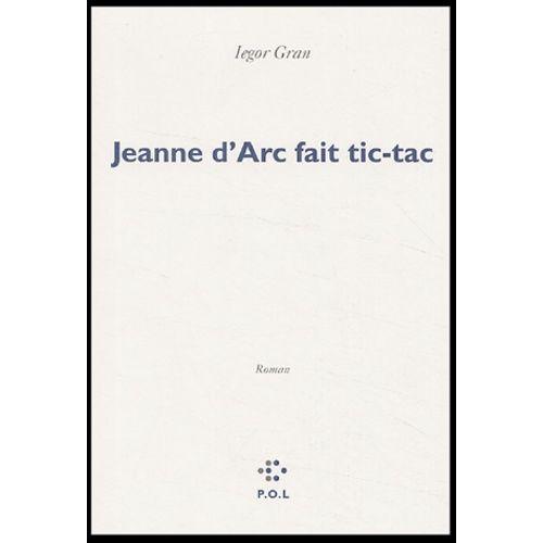 Jeanne D'arc Fait Tic-Tac