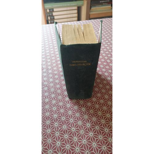 Dictionnaire Turc - Français En Caractères Latins Et Turcs. A La Portée De Tout Le Monde. Complet Des 2 Tomes + Compléments Réunis En Un Volume / Edition Originale 1888