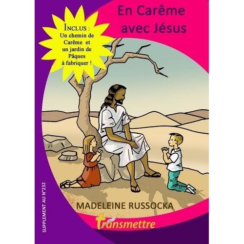 En Carême Avec Jésus