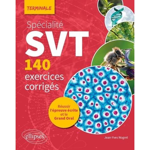 Spécialité Svt Tle - 140 Exercices Corrigés