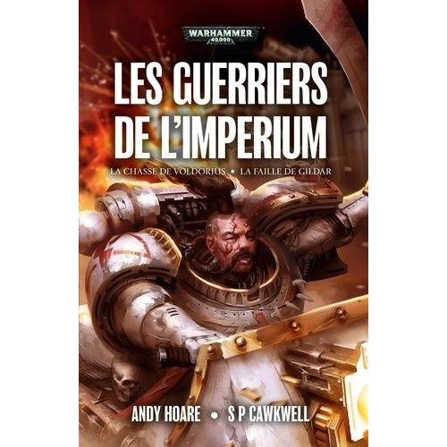 Space Marine Battles - Les Guerriers De L'imperium - Contient : La Chasse De Voldorius - La Faille De Gildar