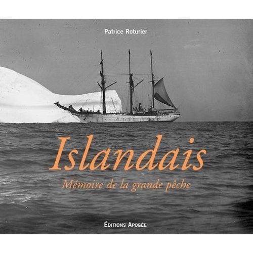 Islandais - Mémoire De La Grande Pêche