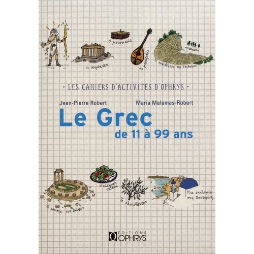 Le Grec De 11 À 99 Ans