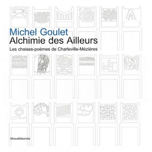 Alchimie Des Ailleurs - Les Chaises-Poèmes De Charleville-Mézières