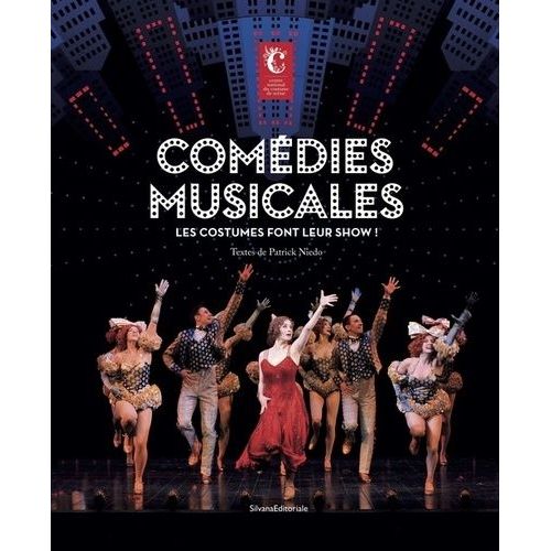 Comédies Musicales - Les Costumes Font Leur Show !