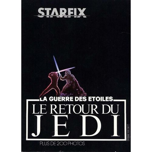 Starfix Hors-Série  N° N°1 : La Guerre Des Etoiles - Le Retour Du Jedi