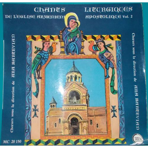 Chants Liturgiques De L'église Arménienne Apostolique Vol. 2