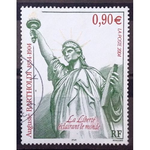 Sculpture Auguste Bartholdi - Statue De La Liberté Eclairant Le Monde 0,90 (Magnifique N° 3639) Obl - France Année 2004 - Brn83 - N27076