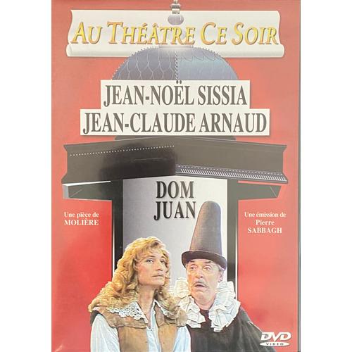 Molière - Dom Juan - Robert Manuel - Jean Noël Sissia - Jean-Claude Arnaud