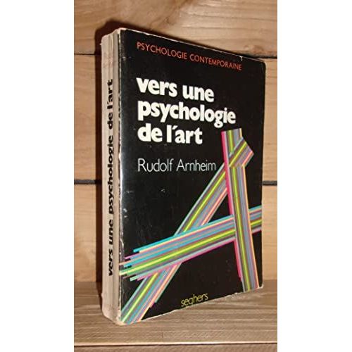 Vers Une Psychologie De L'art : Suite D'essais.